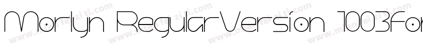 Morlyn RegularVersion 1003Fontsel字体转换